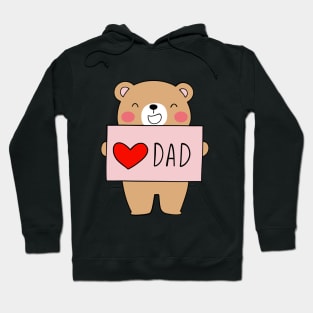 I Love Dad Hoodie